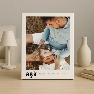 Aşk Yazılı Dikey Tek Fotoğraflı Kanvas Tablo – 30x40 cm