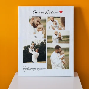 Canım Babam Temalı Kişiye Özel Fotoğraflı Kanvas Tablo - 30x40